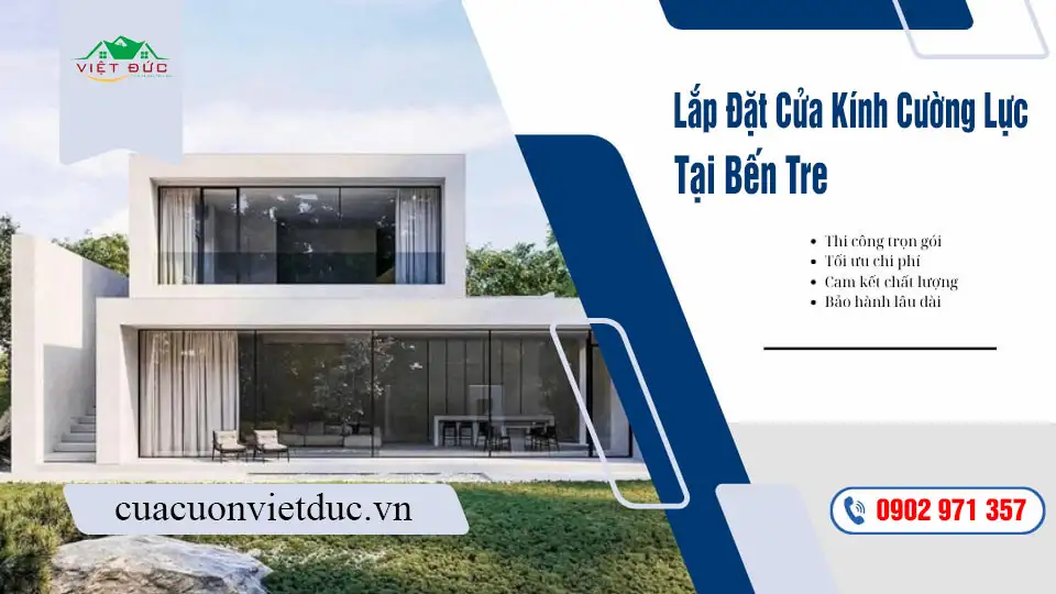 Thi Công Cửa Kính Cường Lực Tại Bến Tre Uy Tín | Giá Tốt